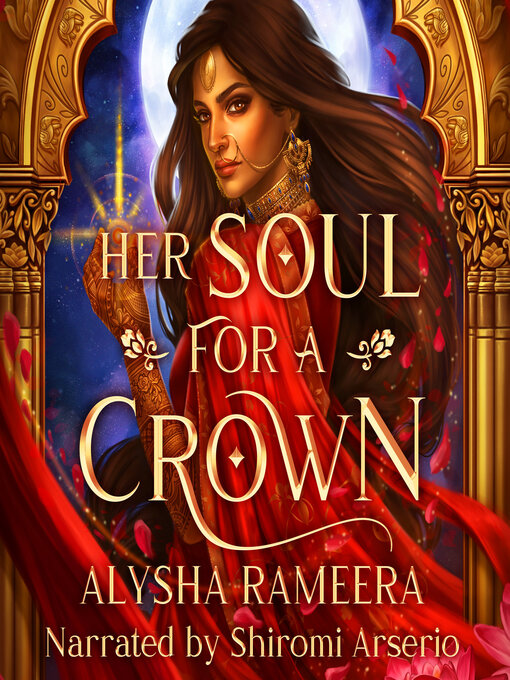 Title details for Her Soul for a Crown by Alysha Rameera - Available